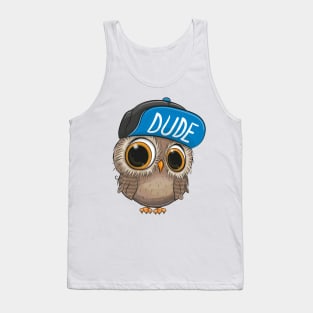 Cute little owl with big eyes and a cap with the inscription Dude Tank Top